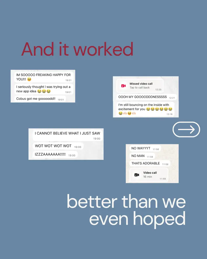 Carousel slide 13: and it worked, better than we even hoped. Chat messages full of disbelief and joy.